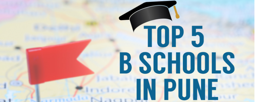 Top 5 B-Schools in Pune